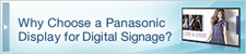 Why Choose a Panasonic Display for Digital Signage?