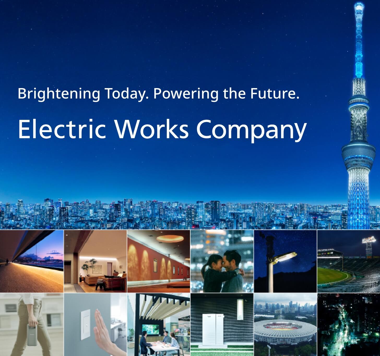 Brightening Today. Powering the Future. Electric Works Company