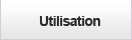 Utilisation