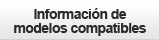 Informacion de modelos compatibles