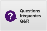 Questions fréquentes Q&R